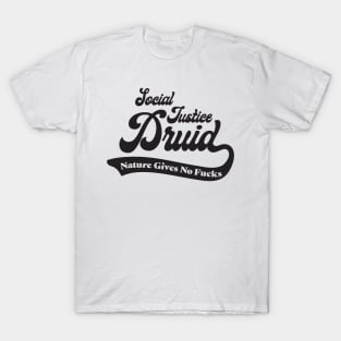 Social Justice D&D Classes - Druid T-Shirt